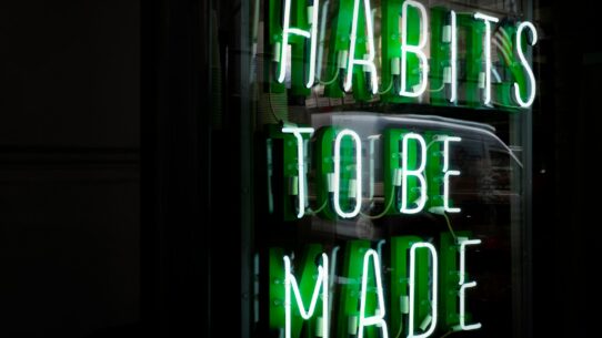Habits to be made LED signage
